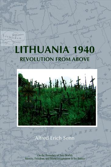 All History - Alfred Erich Senn - Lithuania 1940 Revolution from Above 2007.jpg