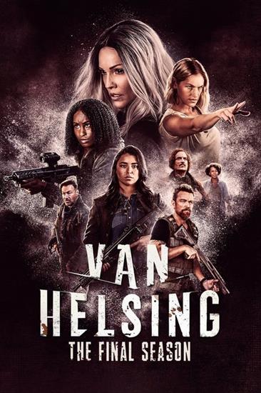  VAN HELSING 1-5 TH  h.123 - Van Helsing 5 2021 The Final Season - Poster.jpg