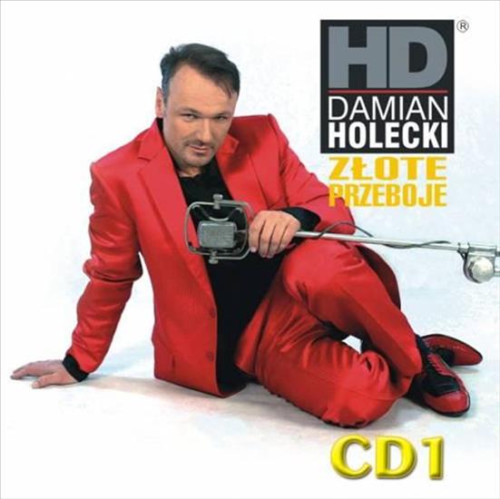 Damian Holeski - Zlote Przeboje CD1 - Damian Holecki - Złote przeboje CD1.jpg