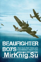Wydawnictwa militarne - obcojęzyczne - Beaufighter Boys. True Tales from Those who Flew the Whispering Death.jpg