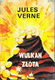 2016-05-16 - Wulkan zlota - Juliusz Verne.jpg