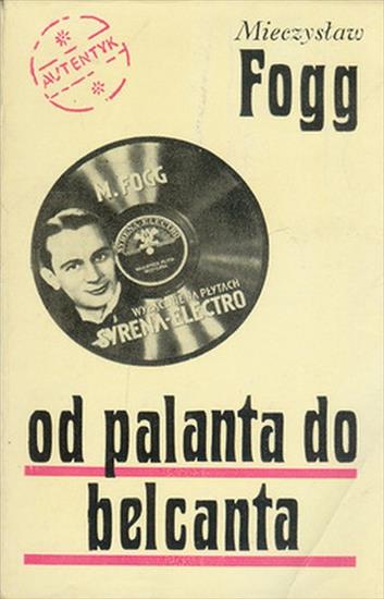 Mieczysław Fogg - Od palanta do belcanta - okładka książki - Iskry, 1971.jpg